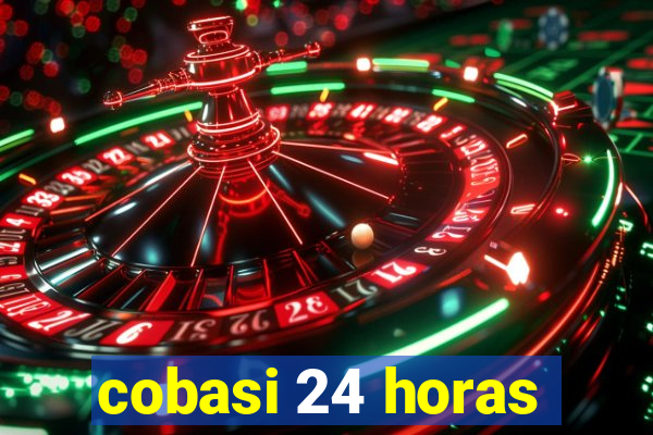 cobasi 24 horas